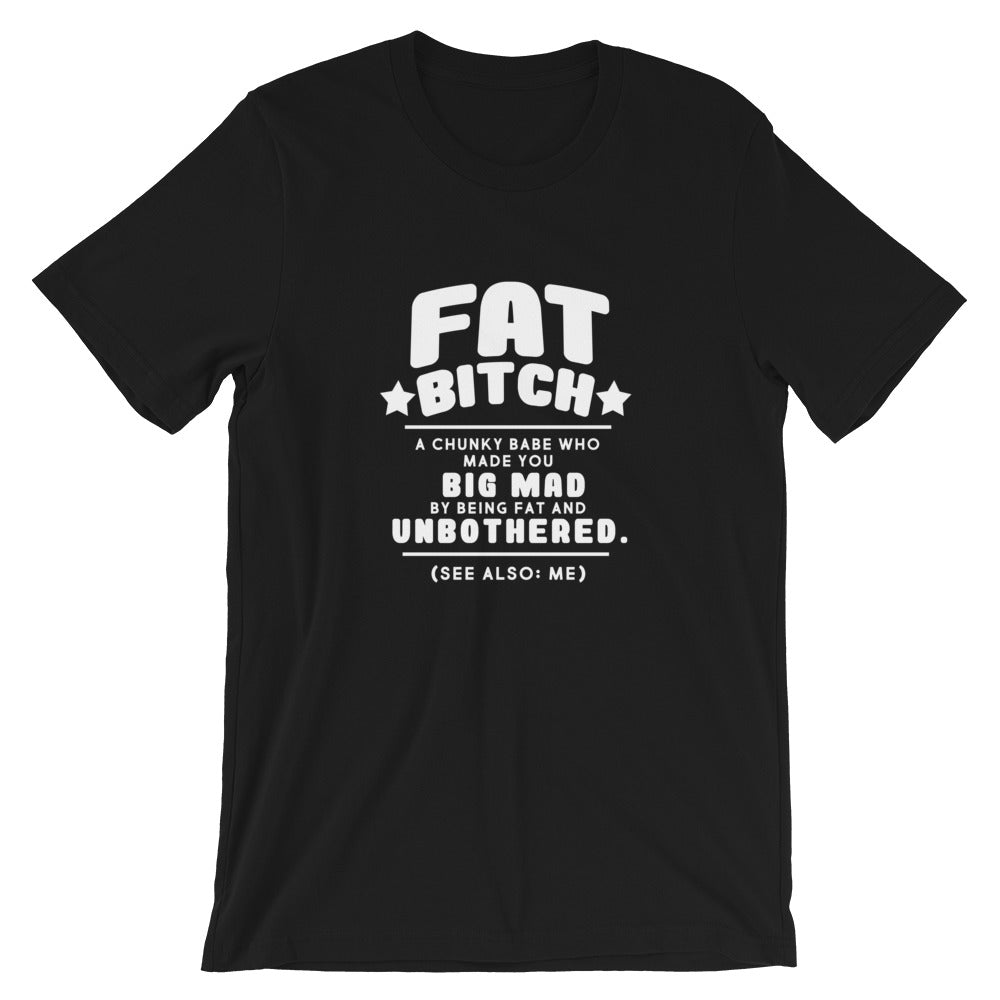 Fat B**** T-Shirt   Fat Mermaids  - Fat Mermaids 