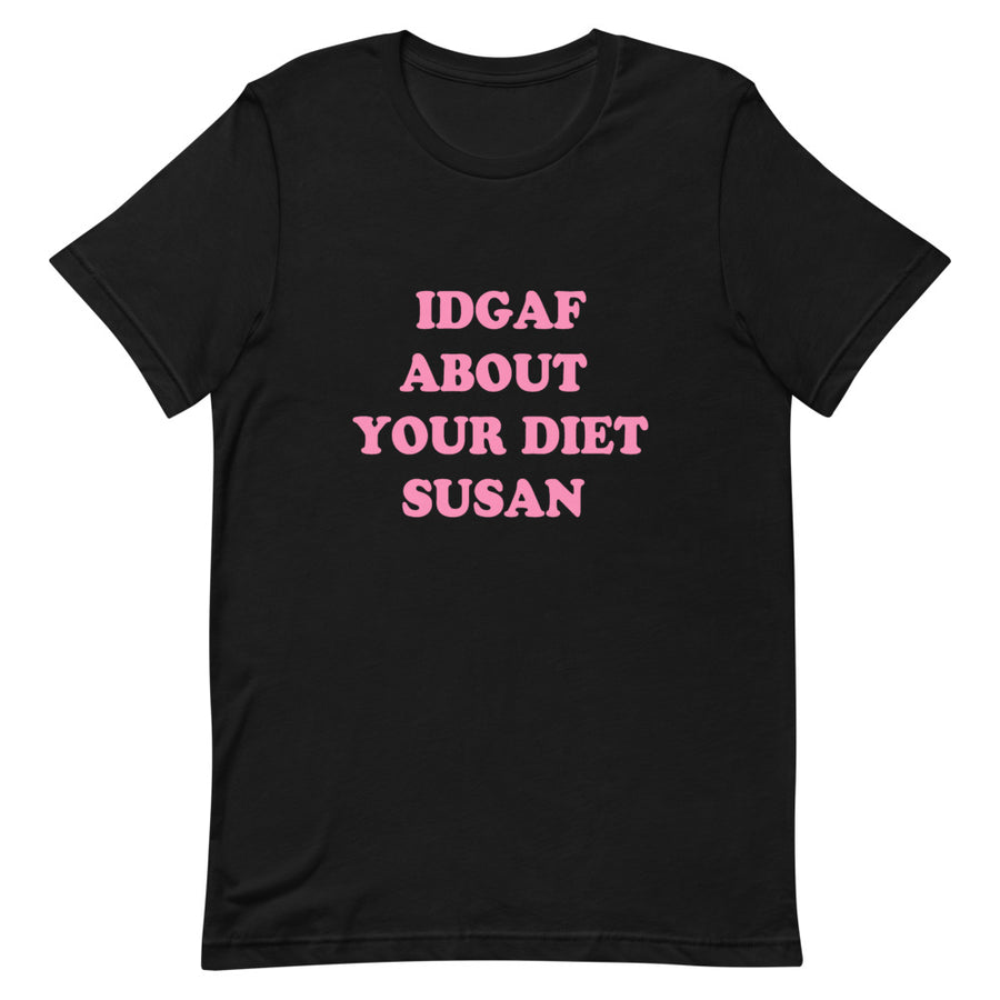 IDGAF About your Diet Susan T-Shirt - Fat Mermaids 